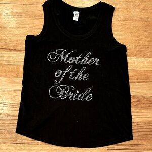 Mothers Of The Bride tank top size Large, black with bling letters, like new